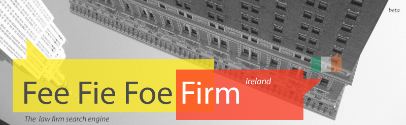 Fee Fie Foe Firm Ireland - The law firm search engine